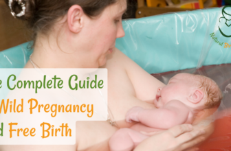 The Complete Guide to Wild Pregnancy and...